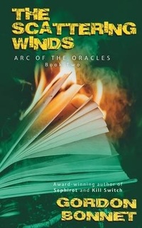 Enlarge image Cover: The Scattering Winds - Gordon Bonnet, Author