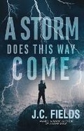 Cover: A Storm Does This Way Come - Paperback Press