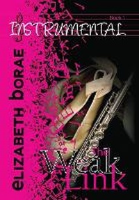 Abbildung von: The Weak Link - Elizabeth Borae Cej