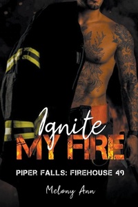 Abbildung von: Ignite My Fire - Carxander Publishing