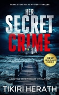 Cover: Her Secret Crime (Tanya Stone FBI K9 Mystery Thrillers, #4) - Rebel Diva Press