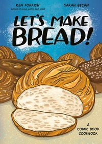 Enlarge image Cover: Let's Make Bread! - Random House Inc