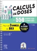 Cover: Calculs de doses en 550 exercices corriges - Pour les 3 annees du Diplome d'Etat infirmier. - Masson
