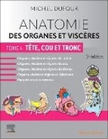 Cover: Anatomie des organes et visceres - Tome 4. Tete, cou et tronc - Masson