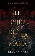 Cover: Le Chef de La Mafia - Twisted Romance Publications