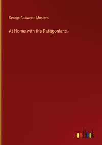 Enlarge image Cover: At Home with the Patagonians - Outlook Verlag