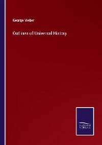 Enlarge image Cover: Outlines of Universal History - Salzwasser Verlag