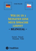 Cover: Wie du in 3 Monaten eine neue Sprache lernst - bilingual - tredition