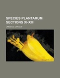 Cover: Species Plantarum Sections XI-XIII - Rarebooksclub.com