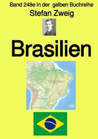 Abbildung von: gelbe Buchreihe / Brasilien - Band 248e in der gelben Buchreihe - Farbe - bei Jürgen Ruszkowski - epubli