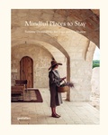 Cover: Mindful Places to Stay - Die Gestalten Verlag