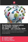Cover: Avaliacao comparativa de DIODE LASER e GLUMA - um estudo SEM - Edicoes Nosso Conhecimento