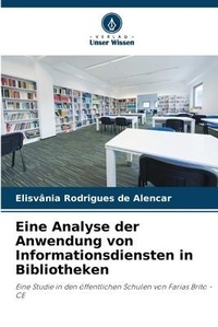 Abbildung von: Eine Analyse der Anwendung von Informationsdiensten in Bibliotheken - Verlag Unser Wissen
