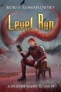 Cover: Level Run (A Student Wants to Live Book 5) - Magic Dome Books