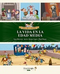 Cover: La Vida En La Edad Media / Life in the Middle Ages - SHACKLETON KIDS