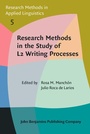 Cover: Research Methods in the Study of L2 Writing Processes - John Benjamins Publishing Company