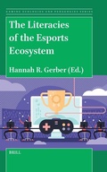 Cover: The Literacies of the Esports Ecosystem - Brill