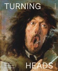 Cover: Turning Heads: Rubens, Rembrandt and Vermeer - Hannibal Books