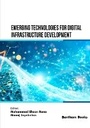 Cover: Emerging Technologies for Digital Infrastructure Development - Bentham Science Publishers