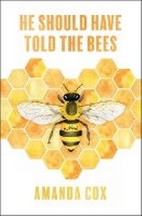 Enlarge image Cover: He Should Have Told the Bees - Thorndike Press