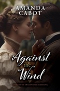 Cover: Against the Wind - Thorndike Press