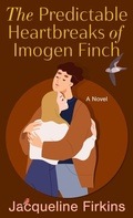 Cover: The Predictable Heartbreaks of Imogen Finch - Thorndike Press Large Print