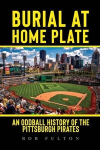 Enlarge image Cover: Burial at Home Plate - Dorrance Publishing Co.