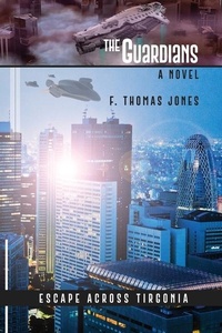 Enlarge image Cover: The Guardians - Dorrance Publishing Co.