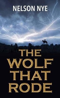 Enlarge image Cover: The Wolf That Rode - Center Point