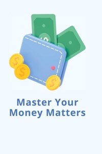 Abbildung von: Master Your Money Matters - WD PUBLISHER