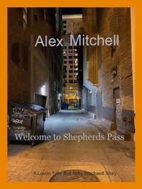 Enlarge image Cover: Welcome to Shepherds Pass - Alex Mitchell