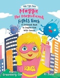 Cover: Maggie the Magnificent Fights Back - Flor Publishing LLC