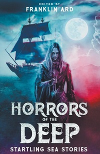 Enlarge image Cover: Horrors of the Deep - Rogue Owl Press