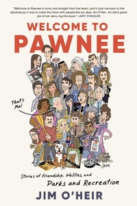 Abbildung von: Welcome to Pawnee - William Morrow