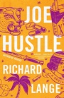 Cover: Joe Hustle - Little, Brown and Company