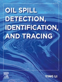 Enlarge image Cover: Oil Spill Detection, Identification, and Tracing - Elsevier