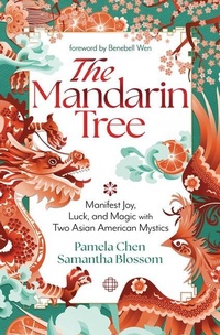 Enlarge image Cover: The Mandarin Tree - Llewellyn Publications,U.S.