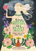 Cover: The Young Green Witch's Guide to Plant Magic - Running Press