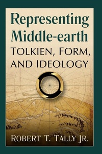 Enlarge image Cover: Representing Middle-earth - McFarland & Co Inc