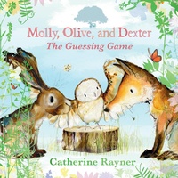 Enlarge image Cover: Molly, Olive, and Dexter: The Guessing Game - Candlewick Press,U.S.