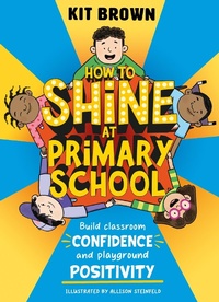 Abbildung von: How to Shine at Primary School - Wren & Rook
