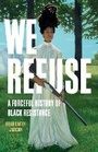 Cover: We Refuse - Basic Books