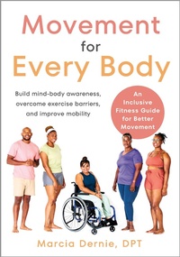 Abbildung von: Movement for Every Body - North Atlantic Books
