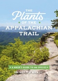 Abbildung von: The Plants of the Appalachian Trail - Timber Press