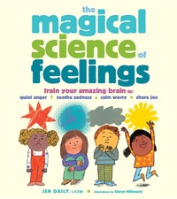 Enlarge image Cover: The Magical Science of Feelings - Storey Publishing, LLC