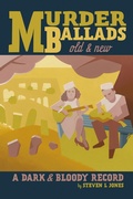 Cover: Murder Ballads Old and New - Feral House