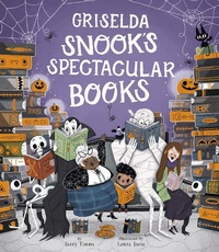Enlarge image Cover: Griselda Snook's Spectacular Books - Tiger Tales