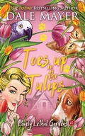 Cover: Toes up in the Tulips (Lovely Lethal Gardens, #20) - Valley Publishing Ltd.