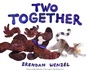 Cover: Two Together - Chronicle Books LLC