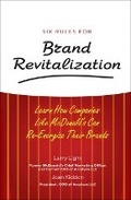 Cover: Six Rules for Brand Revitalization - Financial TImes Prentice Hall